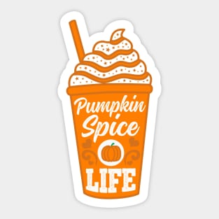 Pumpkin Spice Life Sticker